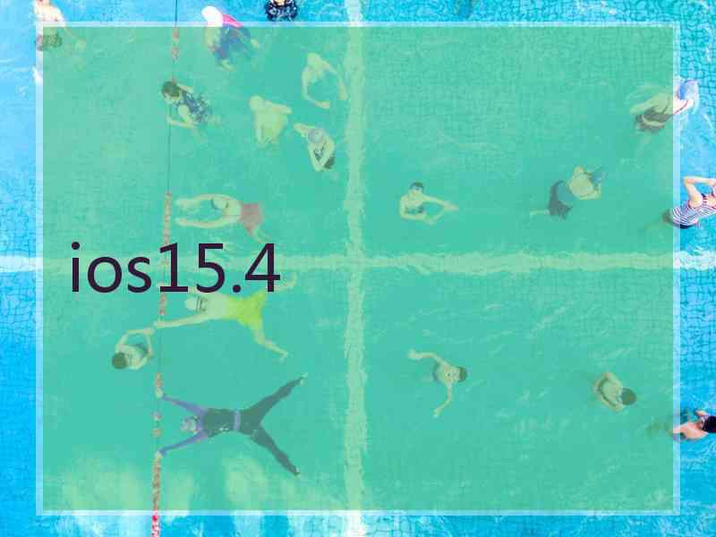 ios15.4